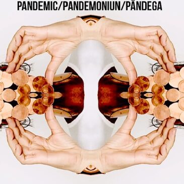 Exposição Pandemia/ Pandemônio/ Pândega